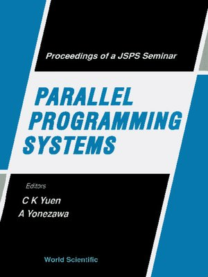cover image of Parallel Programming Systems--Proceedings of a Jsps Seminar
